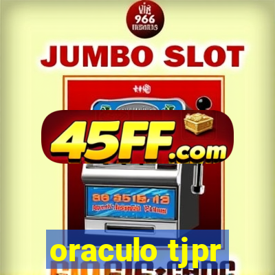 oraculo tjpr